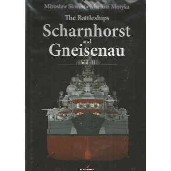 9, The Battleships Scharnhorst and Gneisenau Vol. 2