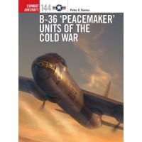144, B-36 Peacemaker Units of the Cold War