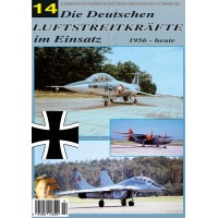 Die Deutschen Luftstreitkräfte im Einsatz 1956 - heute Teil 14