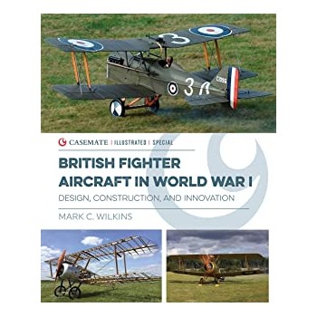 British Fighter Aircraft in World War 1