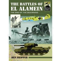 1, The Battles of El Alamein - The End of the Beginning