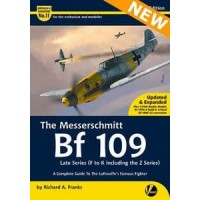 11, The Messerschmitt Bf 109 - Late Series (F to K including the Z Series) - A Complete Guide