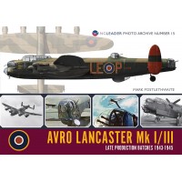 15, Avro Lancaster Mk I/III Late Production Batches 1943 to 1945