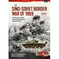 21, The Sino-Soviet Border War of 1969 Volume 1