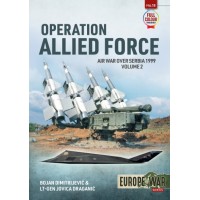 18, Operation Allied Force Vol. 2 : Air War over Serbia 1999