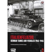 Italienfeldzug - German Tanks and Vehicles 1943 - 1945 Vol. 3