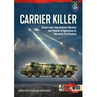 29, Carrier Killer - China's Anti-Ship Ballistic Missiles and Theater of Operations in the early 21st Century