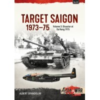32, Target Saigon 1973-75 Vol. 3 : Disaster at Da Nang March 1975