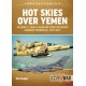 14, Hot Skies over Yemen Vol. 2 : Aerial Warfare over the Southern Arabian Peninsula, 1994-2017
