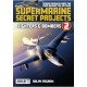 Supermarine Secret Projects 2 : Fighters and Bombers