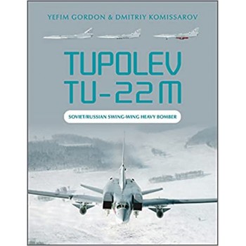 Tupolev TU-22M Soviet/Russian Swing-Wing Heavy Bomber