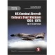 US Combat Aircraft Colours Over Vietnam 1964-1975. Vol. 1 : US Air Force