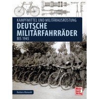 Deutsche Militärfahrräder bis 1945 - Kampfmittel und Militärausrüstung