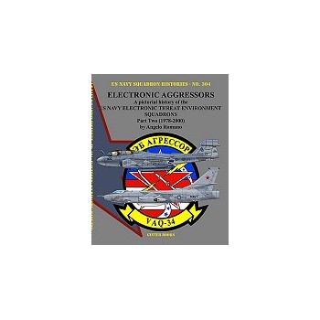304 ,Electronic Aggressors US Navy Electronic Threat Environment Squadrons Part Two 1978-2000