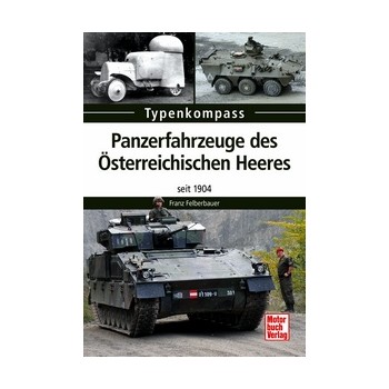 Panzerfahrzeuge des Österreichischen Heeres - seit 1904
