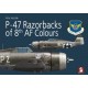 P-47 Razorbacks of 8th AF Colours