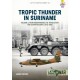 31, Tropic Thunder in Suriname Vol. 1 : From Independence to 'Revolution' and Countercoups 1975-1982