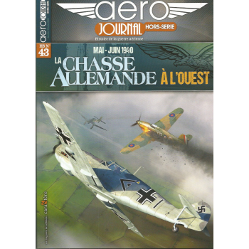 43, La Chasse Allemande A L `Quest Mai - Juin 1940