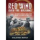 Red Wind over the Balkans - The Soviet Offensive South of the Danube September-October 1944