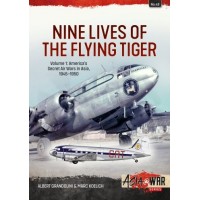 43, Nine Lives of the Flying Tiger Vol. 1 : America's Secret Air Wars in Asia, 1945-1950
