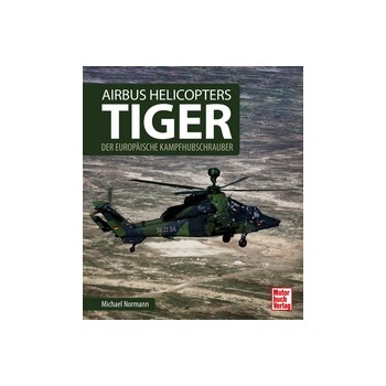 Airbus Helicopters Tiger - Der Europäische Kampfhubschrauber