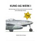 KUNO AG Werk 1 - Die Endmontage der Messerschmitt Me 262 und das KZ-Außenlager Burgau
