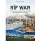 62, The Rif War Vol. 2 : From Xauén to the Alhucemas Landing and Beyond 1922-1927