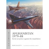 35, Afghanistan 1979–88 - Soviet Air Power against the Mujahideen