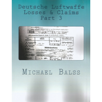 Deutsche Luftwaffe Losses & Claims Part 3 : June - August 1940
