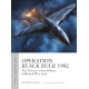 37, Operation Black Buck 1982 - The Vulcans' extraordinary Falklands War raids