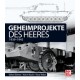 Geheimprojekte des Heeres 1939-1945