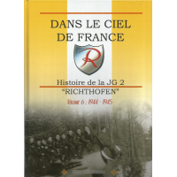 Dans Le Ciel De France - History De La JG 2 " Richthofen" Vol.6 : 1945