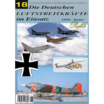 Die Deutschen Luftstreitkräfte im Einsatz 1956 - heute Teil 18