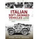 Italian Soft-Skinned Vehicles of the Second World War Vol. 1