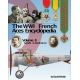 The WWI French Aces Encyclopedia: Volume 8 : Santelli to Wertheimer