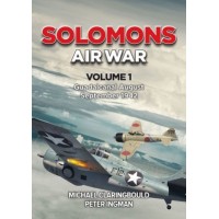Solomons Air War Vol. 1 : Guadalcanal August - September 1942
