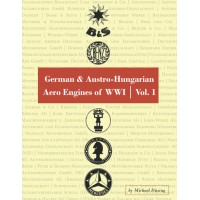 German & Austro-Hungarian Aero Engines of WW I Vol. 1