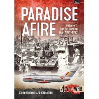6, Paradise Afire Vol.1 - The Sri Lankan War 1971-1987