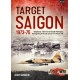 16, Target Saigon 1973-75 Vol.2 : The Fall of South Vietnam The Beginning of the End January 1974-March 1975