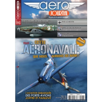Aero Journal No.96 : Cette aéronavale que nous aurions dû avoir !