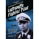 Luftwaffe Fighter Pilot - Defending the Reich against the RAF and USAAF