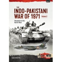 47, The Indo-Pakistani War of 1971 Vol. 2 : Showdown in the North-West