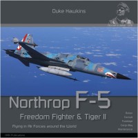 Aircraft in Detail No.28 : Northrop F-5 Freedom Fighter & Tiger II