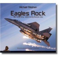 Eagles Rock: 48th Fighter Wing - Where Combat Airpower Lives