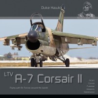 Aircraft in Detail No.32 : LTV A-7 Corsair II