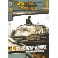 Batailles & Blindes Hors No.54 : Le I.SS Panzer-Korps