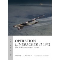 6, Operation Linebacker II 1972 - The B-52s are sent to Hanoi