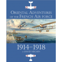 Oriental Adventures of the French Air Service 1914–1918