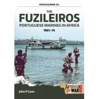 25, The Fuzileiros - Portuguese Marines in Africa 1961-74