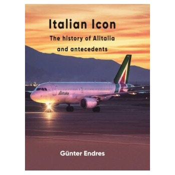 Italian Icon – The History of Alitalia and Antecedents